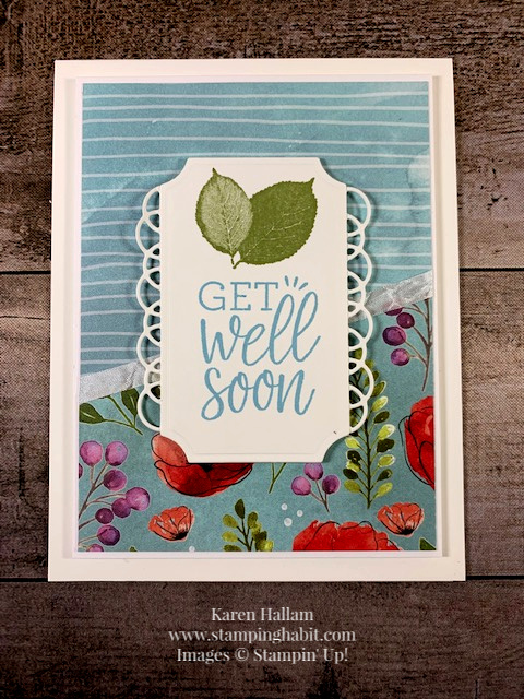 wishing you well, peaceful poppies dsp, painted labels dies, get well card idea, stampin up, karen hallam, stampinup